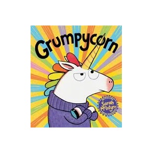 Grumpycorn | Sarah McIntyre (ISBN: 9781407180830)