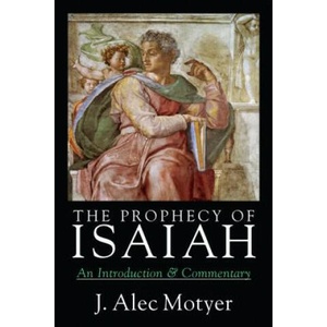 Prophecy Of Isaiah An Introduction | J. Alec Motyer (ISBN: 9780830815937)