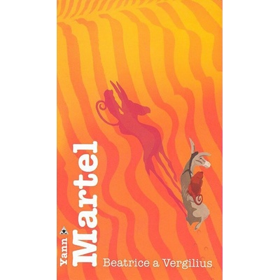 Beatrice a Vergilius - Yann Martel