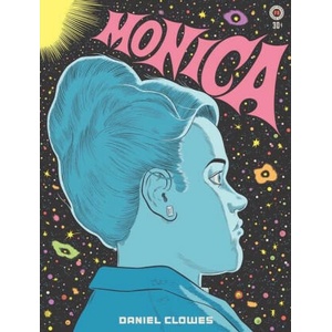 Monica | Clowes, Daniel (ISBN: 9781683968825)