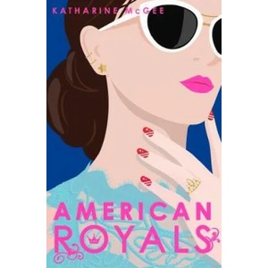 American Royals | Katharine McGee (ISBN: 9780241365953)
