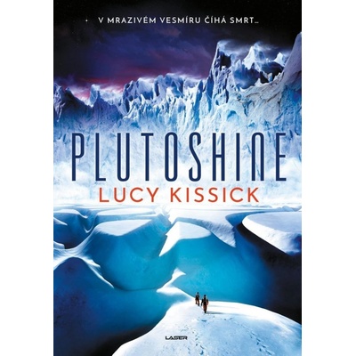 Plutoshine, 1. vydání - Lucy Kissick