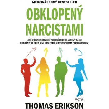 Obklopený narcistami - Thomas Erikson