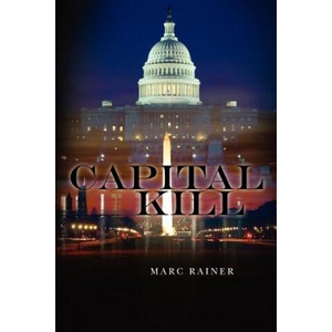 Capital Kill | Marc Rainer (ISBN: 9781468180213)