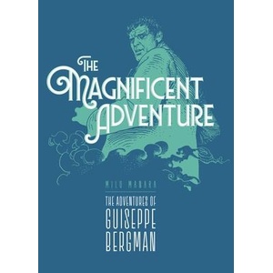 The Magnificent Adventure | Kim Thompson (ISBN: 9798875000638)