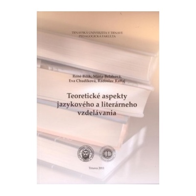 Teoretické aspekty jazykového a literárneho vzdelávania