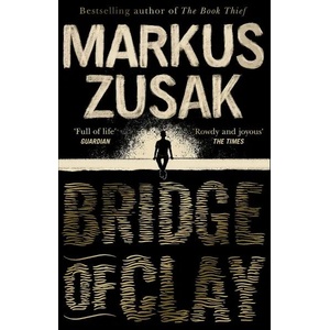 Bridge of Clay (ISBN: 9780552774765)