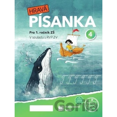Hravá písanka pro 1.ročník - 4.díl - nová edice - Verze s menším písmem