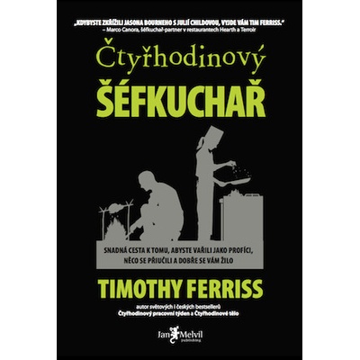 Čtyřhodinový šéfkuchař Timothy Ferriss