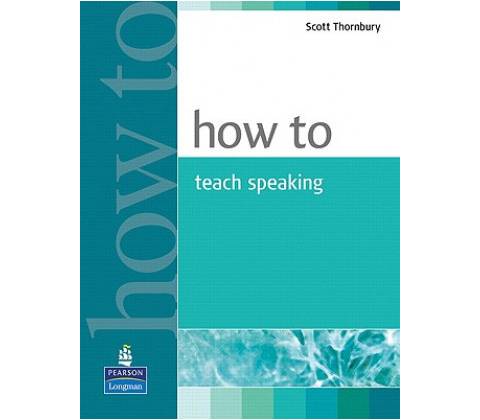 How to Teach Speaking
