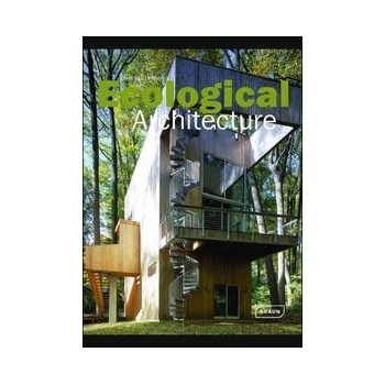 Ecological Architecture - Chris van Uffelen