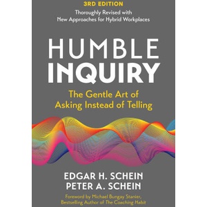 Humble Inquiry, 3rd Edition (ISBN: 9798890570956)