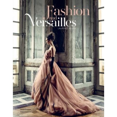 Fashion and Versailles Benaim Laurence Pevná vazba