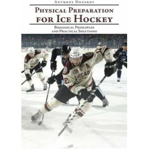 Physical Preparation for Ice Hockey | Anthony Donskov (ISBN: 9781524651220)
