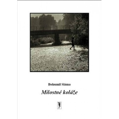 Milostné koláže - Bohumil Sláma