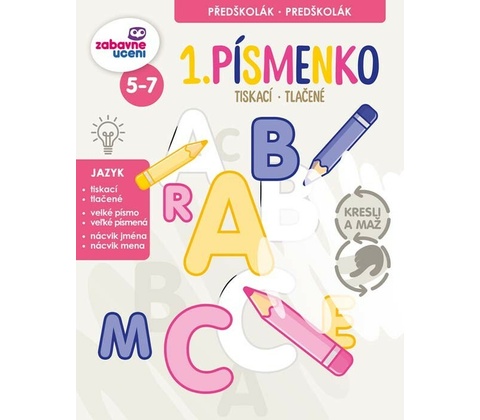 1. písmenko tiskací/tlačené
