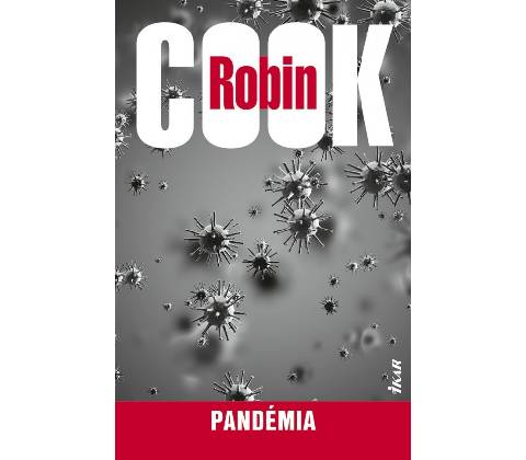 Pandémia - Robin Cook