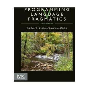 Programming Language Pragmatics | Michael Scott, Jonathan Aldrich (ISBN: 9780323999663)