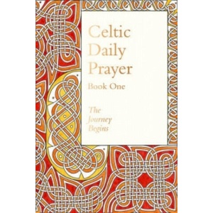 Celtic Daily Prayer: Book One | Northumbria Community (2015)