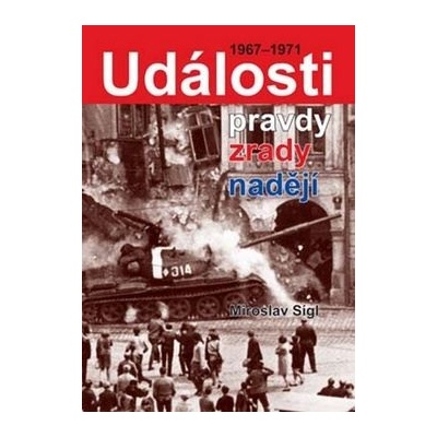 Události pravdy, zrady, naděje