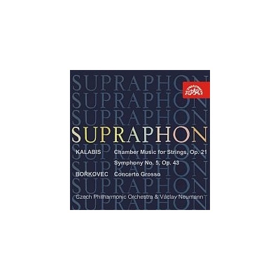 Česká filharmonie, Václav Neumann – Kalabis - Komorní hudba pro smyčcové nástroje, V. symfonie op. 43 - Bořkovec - Concerto grosso MP3