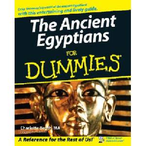 Ancient Egyptians For Dummies | Charlotte Booth (2007)