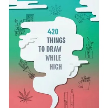 Chronicle Books 420 Things to Draw While High | Chronicle Books