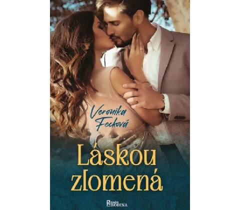 Láskou zlomená