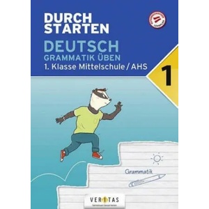 Durchstarten 1. Klasse - Deutsch AHS - Grammatik | Gernot Blieberger (ISBN: 9783710136191)