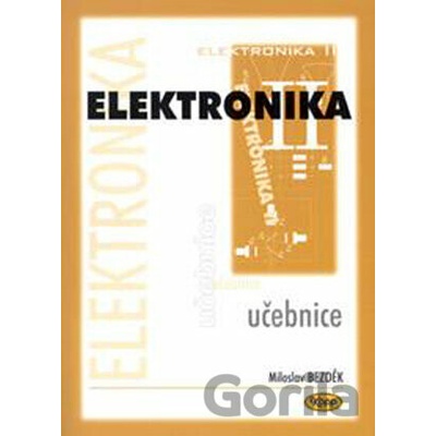 Elektronika II. - Miloslav Bezděk