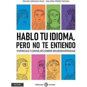 Hablo tu idioma, pero no te entiendo | ARRIAZU RUIZ, OSCAR, PEREZ MIGUEL, PALOMA (2024)