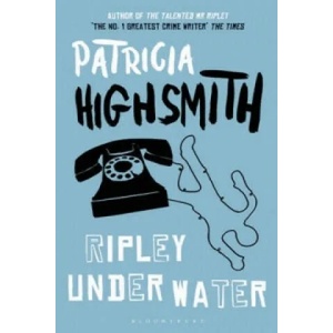 Ripley Under Water | Patricia Highsmith (2010)