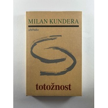 Totožnost - Milan Kundera
