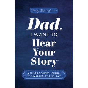 Dad, I Want to Hear Your Story (ISBN: 9781464251344)