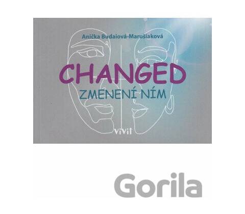 Changed - zmenení ním