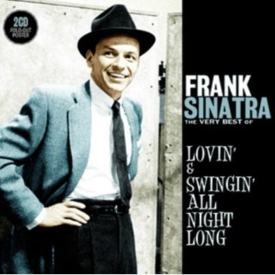 Frank Sinatra - The Very Best of - Lovin' & Swingin' All Night Long