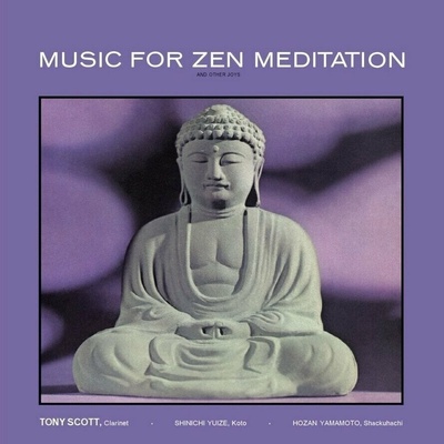 SCOTT TONY - MUSIC FOR ZEN MEDITATION LP
