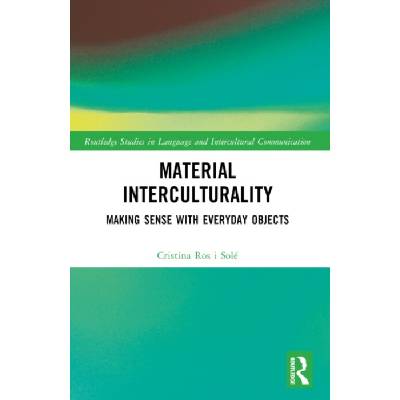 Material Interculturality - Ros i Sole, Cristina