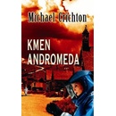 Kmen Andromeda - 2. vydání - Crichton Michael