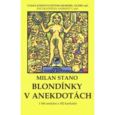 Blondínky v anekdotách SH - Stano