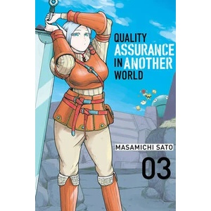 Quality Assurance in Another World 3 | Sato, Masamichi (ISBN: 9781646517794)