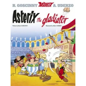 Asterix: Asterix The Gladiator (ISBN: 9780752866109)