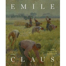 Emile Claus (English Edition) /anglais