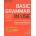 Basic Grammar in Use Student's Book with Answers - American English