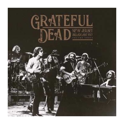 The Grateful Dead - New Jersey Broadcast 1977 Volume 3 LP