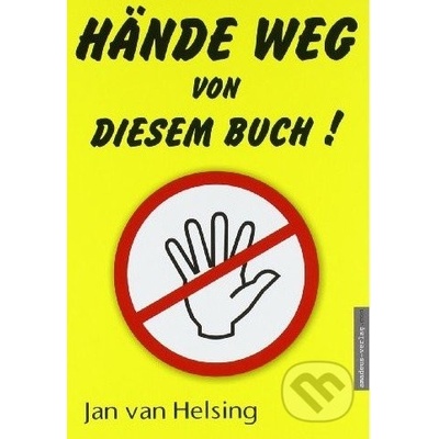 Hnde weg von diesem Buch! Helsing Jan vanPevná vazba
