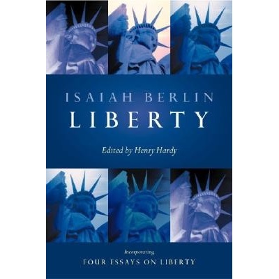 Liberty: Incorporating Four Essays on Liberty Berlin IsaiahPaperback