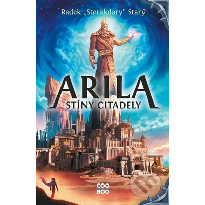 Arila: Stíny Citadely - Radek "Sterakdary" Starý