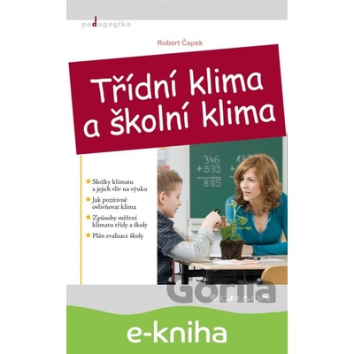 Třídní klima a školní klima - Robert Čapek