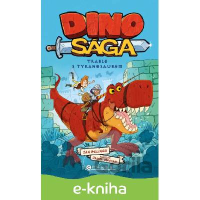 E-kniha Dinosága (Trable s tyranosaury) - kolektiv